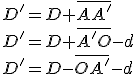 D'=D+\overline{AA'} 
 \\ 
 \\ D'=D+\overline{A'O}-d
 \\ 
 \\ D'=D-\overline{OA'}-d